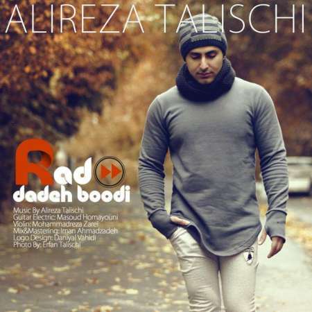 Alireza Talischi – Rad Dadeh Boodi